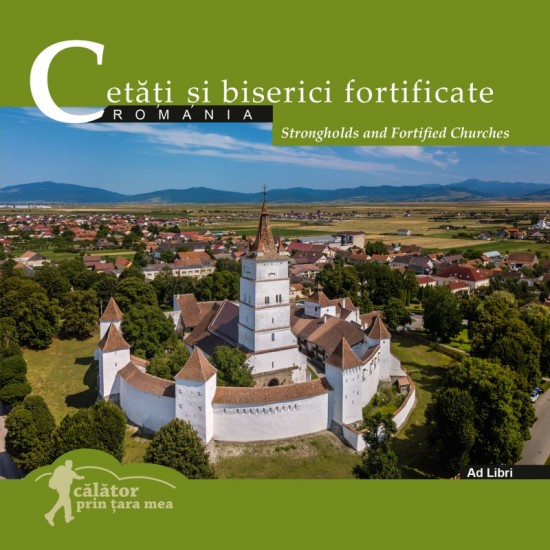 Cetăți și biserici fortificate – album Cetăți și biserici fortificate – album