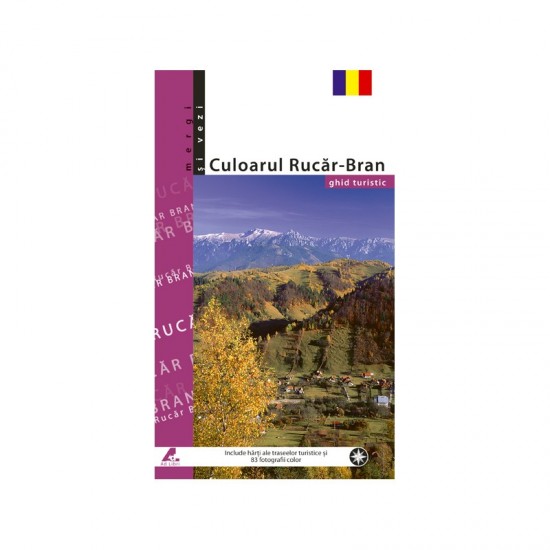 Culoarul Rucăr-Bran – ghid turistic Culoarul Rucăr-Bran – ghid turistic